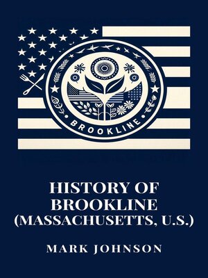 cover image of History of Brookline (Massachusetts, U.S.)